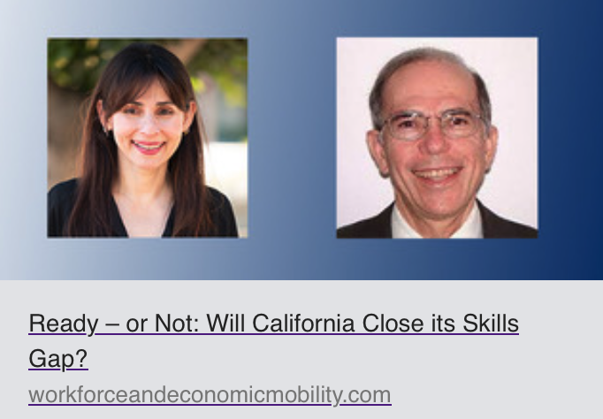 Workforce & Economic Mobility  Ready – or Not: Will California Close its Skills Gap?